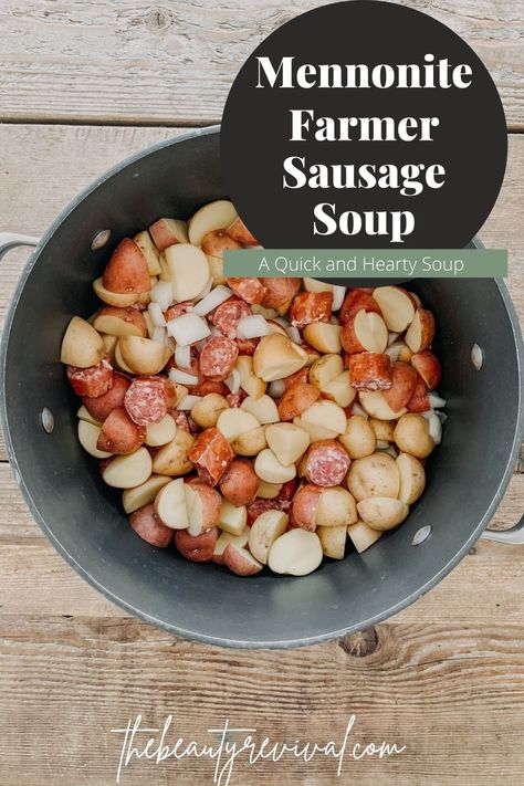 Farmer Sausage, Sausage Potato Soup, Sausage Soup Recipes, Sausage Stew, Mennonite Recipes, Simple Eating, Smoked Sausage Recipes, Potato Soup Easy, Quick Soup