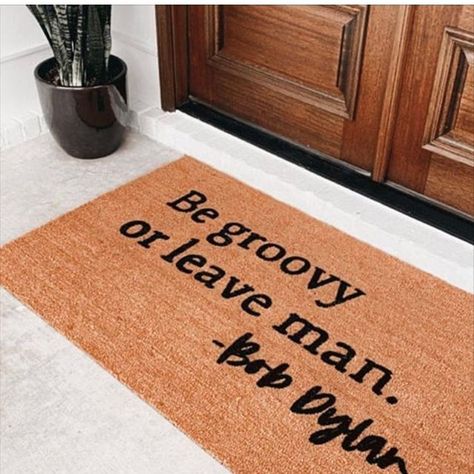 Leslie Thomas on Instagram: “✌️” Be Groovy Or Leave Man, Be Groovy Or Leave, Door Mat Funny, Outdoor Welcome Mat, Entryway Style, Funny Welcome Mat, Funny Doormats, Coir Doormat, Coconut Fiber