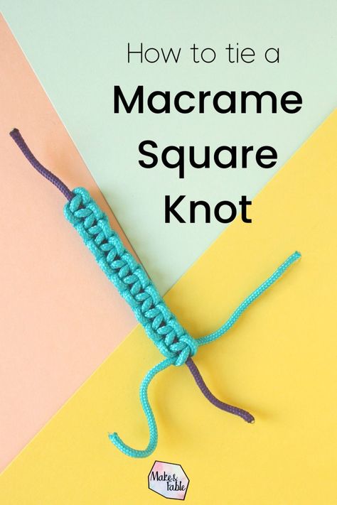 How To Tie a Macrame Square Knot Diy Macrame Plant Hanger Pattern, Macrame Square, Macrame Square Knot, Macrame Plant Hanger Patterns, Diy Macrame Plant Hanger, Square Knot, Cord Ends, Macrame Knot, Macrame Tutorial