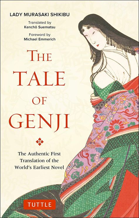 The Tale of Genji: The Authentic First Translation of the World's Earliest Novel: Murasaki Shikibu, Michael Emmerich, Kencho Suematsu: 9784805314647: Books - Amazon.ca Best Classic Books, Murasaki Shikibu, The Tale Of Genji, Tale Of Genji, Feminist Literature, Japanese Literature, Japanese Novels, Woman Authors, Literature Genres