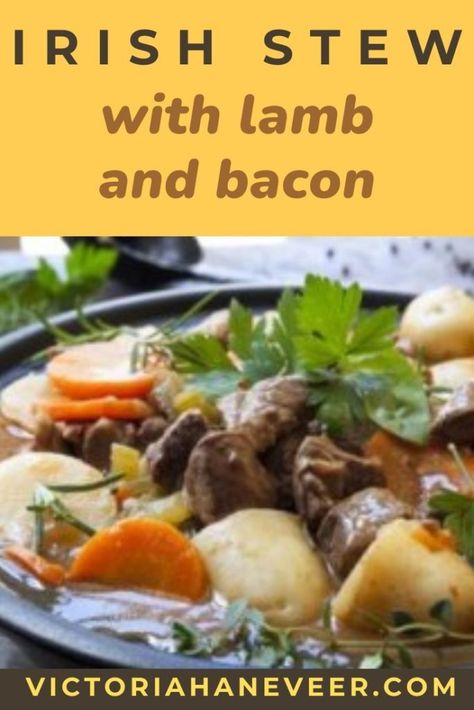 Irish Lamb Stew Recipe with Bacon | Hearty Irish Lamb Stew Traditional Irish Stew, Irish Lamb Stew, Irish Stew Recipe, Lamb Stew Recipes, Recipe With Bacon, Low Carb Meats, Irish Stew, Lamb Stew, Bread Appetizers