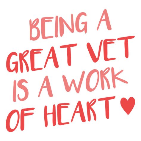 Great veterinarian quote PNG Design Veterinary Quotes, Veterinary Medicine Quotes, Vet Quotes, Veterinary Medicine Humor, Veterinarian Quotes, Vet Logo, Vet School Motivation, Future Veterinarian, Soldier Quotes