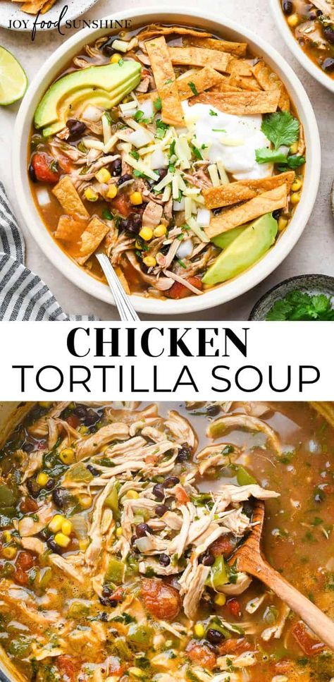 This chicken tortilla soup recipe is easy to make in 40 minutes on the stovetop. Learn how to make chicken tortilla soup that's even more delicious than your favorite restaurant! On The Border Chicken Tortilla Soup, Soup Dinner Recipes, Soup Recipes For Dinner, Dinner Recipes Soup, Easy Tortilla Soup Recipe, Healthy Tortilla Soup, Easy Chicken Tortilla Soup Recipe, Crockpot Chicken Tortilla Soup, Easy Chicken Tortilla Soup