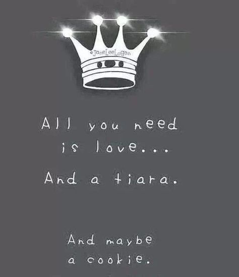 it's all you need!                                                                                                                                                                                 More Princess Quotes, Humor Grafico, All You Need Is Love, A Quote, Inspirational Quotes Motivation, Woman Quotes, Cute Quotes, The Words, Great Quotes