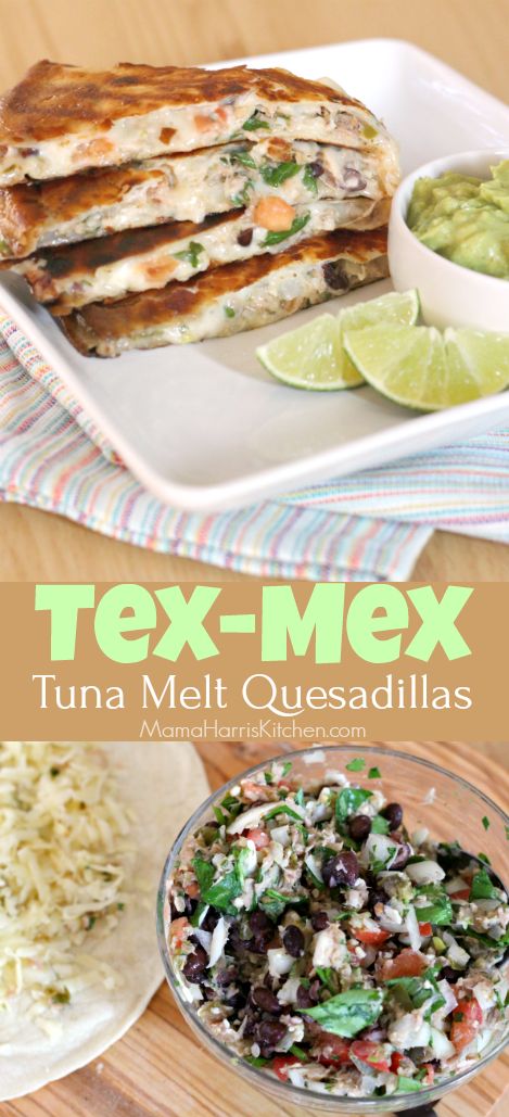 Tex-Mex Tuna Melt Quesadillas | Mama Harris' Kitchen Tuna Quesadilla, Quick Guacamole, Tuna Melt, Tuna Melts, Quesadilla Recipes, Fresh Salsa, Homemade Salsa, Foodie Friends, Fusion Food