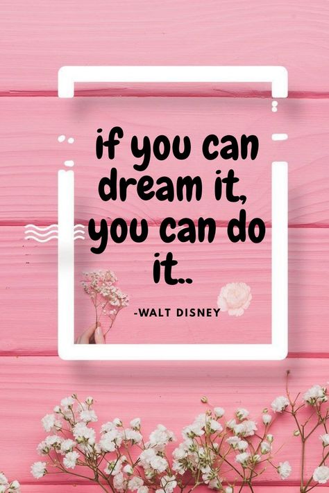 Beautiful Quotes For Students, If You Can Dream It You Can Do It Quote, If You Can Dream It You Can Do It, Future Cpa, Good Thoughts In English, Heart Melting Quotes, Grow Quotes, Queen Quotes Boss, Inspirationa Quotes