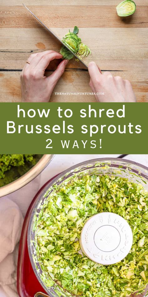 How To Shred Brussels Sprouts, How To Shave Brussel Sprouts, Shaved Brussel Sprout Recipes, Shredded Brussel Sprout Recipes, Shaved Brussels Sprouts Recipe, Shredded Brussels Sprouts Recipe, Brussel Spouts, Shredded Brussels Sprouts Salad, Sneaky Veggies