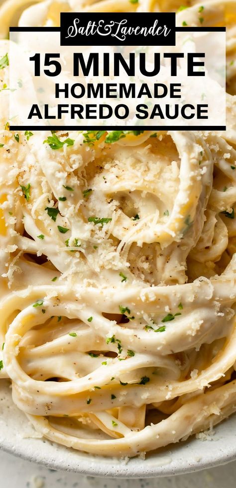 closeup of fettuccine in a bowl with text overlay that reads 15 minute homemade alfredo sauce