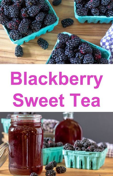 Blackberry Simple Syrup, Blueberry Spinach Smoothie, Blackberry Tea, Sweet Tea Recipes, Southern Sweet Tea, Tea Drink Recipes, Blackberry Recipes, Make Simple Syrup, Drink Recipes Nonalcoholic