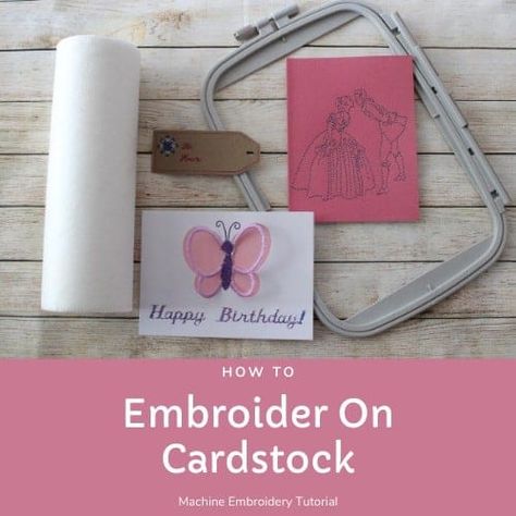 Machine Embroidery Cardstock Designs, Machine Embroidery On Paper, Machine Embroidery Cards, How To Embroider On Paper, Sewing On Cardstock, Stabilizers For Machine Embroidery, Embroidery On Cardstock, Embroidered Paper, Embroidery Cards Pattern