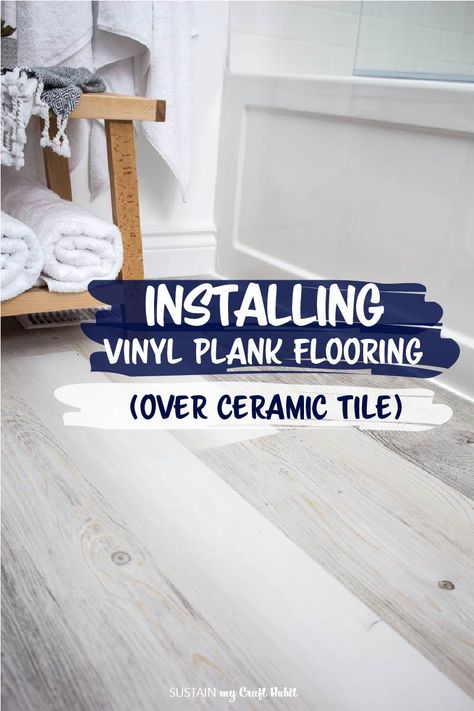 Flooring Over Ceramic Tile, Lifeproof Vinyl Plank Flooring, Vinyl Plank Flooring Bathroom, Lifeproof Vinyl, How To Install Vinyl Plank Flooring, Installing Vinyl Plank Flooring, Vinyl Flooring Bathroom, Floor Makeover, Bathroom Vinyl