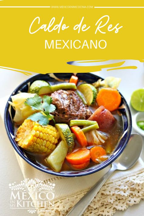 Como hacerCaldo de Res │ Caldo de res, puchero o cocido son algunos de los nombres con que se conoce en México esta sopa de carne con verduras, que es otra de las comidas que heredamos de España. Esta sopa permite muchas variaciones, desde el más simple caldo con 2 o 3 verduras y algunas hierbas hasta el platillo más suculento.#mexicoenmicocina #recetamexicana #saboresdemexico #cocinamexicana #comidamexicana #caldoderes Mexican Beef Soup, Caldo Recipe, Mexican Soup Recipes, Entree Dishes, Mini Hamburgers, Mexican Beef, Beef Soup Recipes, Mexican Soup, Colombian Food