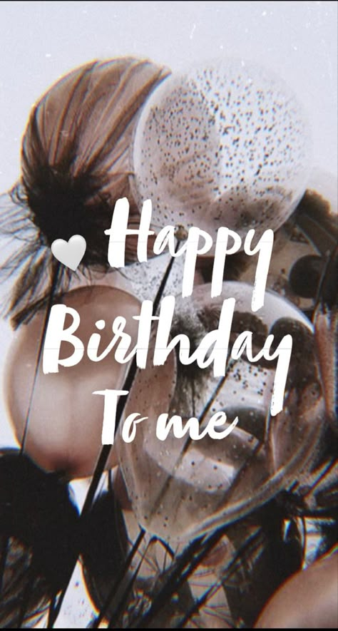 Happy birthday to me Birthday Girl Wallpaper, Happy Birthday For Me, Birthday Message For Brother, Lisa Birthday, Happy Birthday 23, Happy Birthday Icons, Happy Birthday To Me Quotes, 51 Birthday, Happy 23rd Birthday