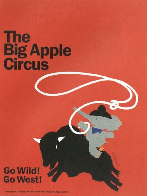 Poster for Big Apple Circus, designed by Ivan Chermayeff,  Chermayeff & Geismar & Haviv Ivan Chermayeff, Mobil Oil, Aiga Design, Circus Poster, Design Competitions, Graphic Design Projects, Graphic Design Print, Big Apple, History Design