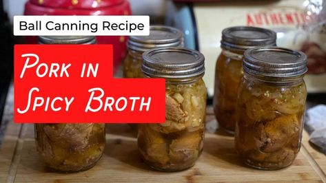 Pressure Canning Pork, Pork For Tacos, Canning Pork, Carnitas Pork, Spicy Broth, Easy Banana Pudding Recipe, Prepper Pantry, Chicken Fried Rice Easy, Easy Banana Pudding