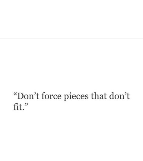 Don't force it Don't Force Yourself On People, I Dont Force Anything Quotes, Forced Relationship Quotes Feelings, Dont Force Relationships Quotes, Cant Force It Quotes, Force Quotes Relationships, Forced Love Quotes Relationships, We Can’t Force People To Choose Us, Forcefully Relationship Quotes