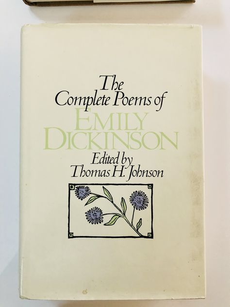 The Complete Poems of Emily Dickinson edited by Thomas H. Johnson Emily Dickinson Book, Emily Dickinson Books, Poems Of Emily Dickinson, Italian Apartment, Emily Thomas, Dickinson Poems, Poems Book, Emily Dickinson Poems, Rhyme Scheme