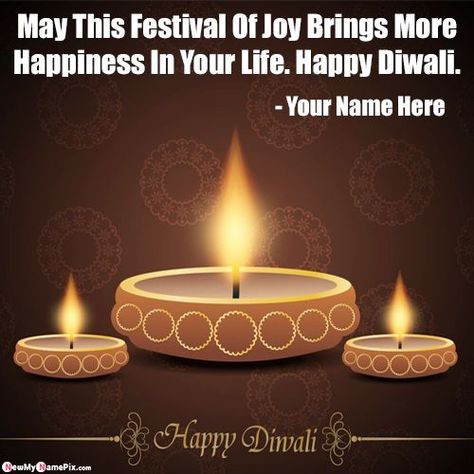 Diwali Wishing Card Design, Diwali Wishes With Name, Diwali Messages, Happy Janmashtami Image, Happy Diwali Status, Lohri Wishes, Diwali Wishes Quotes, Happy Diwali Quotes, Happy Diwali Wishes