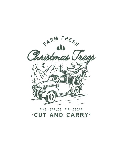 Farm Fresh Christmas Trees, T Shirt Design Png, Reindeer Games, Christmas Tree Truck, Farm Logo, Fresh Christmas Trees, Little Christmas Trees, Christmas Gift List, Tree Svg