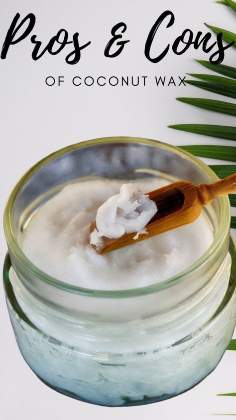 The Pros and Cons of Coconut Wax Candles Coconut Soy Wax Candles Diy, Coconut Candles Diy, Coconut Oil Candles Diy, Coconut Wax Candles Diy, Diy Coconut Candle, Types Of Candles, Making Beeswax Candles, Coconut Oil Candle, Wax Melts Recipes