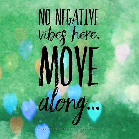 No negative vibes here. Negative Vibes Quotes, No Negativity Quotes, Bad Vibes Quotes, Great Qoutes, No Negativity, Negativity Quotes, Gentlemen's Guide, Men Inspiration, Negative Vibes