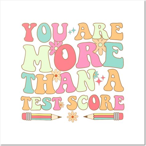 This motivational design is perfect for teachers and educators who want to inspire and uplift their students on test day. Featuring the message "You Are More Than A Test Score," this design reminds students that their worth and potential cannot be defined by a single test or grade. -- Choose from our vast selection of art prints and posters to match with your desired size to make the perfect print or poster. Pick your favorite: Movies, TV Shows, Art, and so much more! Available in mini, small, … Test Score, Students Day, Inspirational Quotes About Strength, Laptop Wallpapers, Cute Laptop Wallpaper, Test Day, Becoming A Teacher, School Things, Quotes About Strength