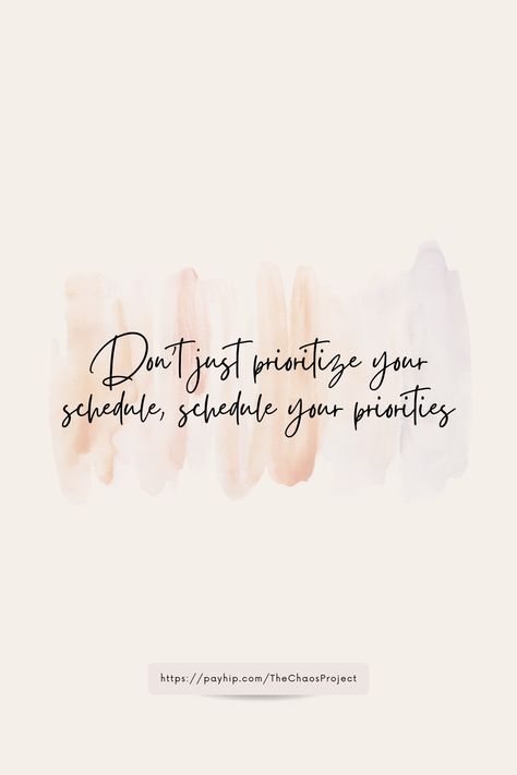 Dont just priorotize your schedule, schedule your priorities. Priorities Yourself Quotes, Quotes About Priorities, Free Monthly Planner, Free Planner Printables, Minimalist Digital Planner, Colorful Quotes, Priorities Quotes, Planning Organization, Free Planner Templates