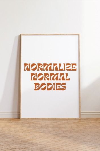 Body Positive Art Print | Normalize Normal Bodies, Minimalist Printable Wall Art, Body Confidence Print, Body Image Quote, Amber Terracotta  Instant Digital Download. Printable Wall Decor Normalize Normal Bodies Quotes, Normalize Bodies, Body Positive Art, Body Image Quotes, Body Quotes, Body Positivity Art, Positive Art, Normal Body, Art Body