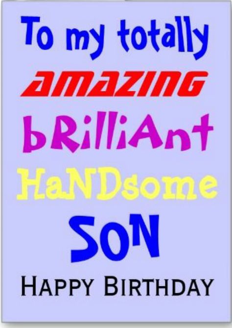 Happy Birthday Son Images, Son Quotes From Mom, Son Birthday Quotes, Birthday Wishes For Son, Birthday Cards For Son, Happy Birthday Son, Happy Birthday Wishes Quotes, Birthday Wishes Funny, Birthday Wishes For Myself