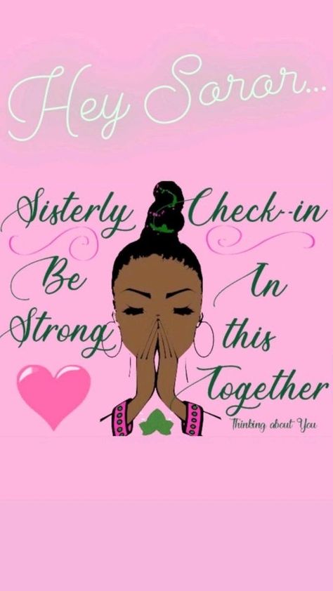 Alpha Kappa Alpha Sorority Images, Good Morning Sorors Aka, Aka Happy Birthday Soror, Happy New Year Sorors Aka, Happy Birthday Wishes Aka Soror, Aka Quotes, Pink And Green Aka Wallpaper, Alpha Kappa Alpha Crafts, Sorority Pajamas