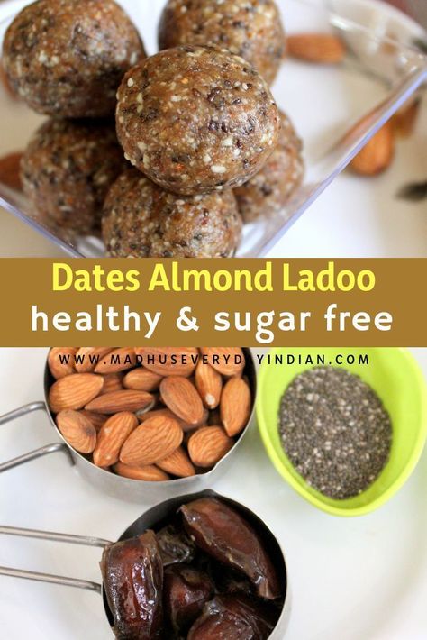 healthy, sugar free dates and almond ladoo recipe.  healthy dessert or a snack made in less than 5 minutes is this khajur badam ladoo. It can also be called almond date energy ball.  #sugarfree #dates #nuts #almond #ladoo #laddu #energyball #snack #healthy Date Recipes Healthy, Free Dates, Ladoo Recipe, Snack Healthy, Guilt Free Snacks, Date Recipes, Healthy Instant Pot Recipes, Healthy Sugar, Breakfast Healthy