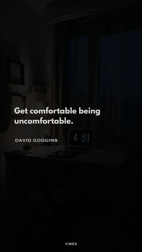 Quotes, motivational, Inspirational. Grindset Aesthetic, Ambition Quotes Motivation, David Goggins Quotes Wallpaper, David Goggins Wallpaper, 2024 Rules, David Goggins Motivation, Dark Motivation, Get Comfortable With Being Uncomfortable, David Goggins Quotes