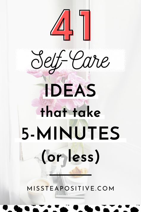 Learn 41 different types of five minute self-care ideas to look after yourself for a healthy mind, body & spirit. These 5 minute self-care activities are for the busy moms, men & women at work who don’t find time for themselves. These tips will help you take care of yourself first no matter how busy you are. Start living a healthy lifestyle by practicing self-care even if you're a beginner. Understand your self-care needs to achieve your wellness goals. #5minuteselfcare #selfcareforbusypeople Self Care When Busy, Self Care Beginners, Quick Self Care Ideas, Easy Self Care Ideas, Mental Happiness, Women At Work, Life Changing Habits, Self Care Ideas, Personal Growth Plan