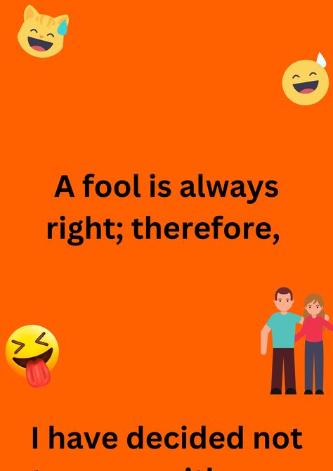 Funny joke about not arguing with husband on April Fools' Day, on an orange background. The image has text and emoticons. Joke In English, Funny April Fools Jokes, April Fools Day Jokes, Funny Wishes, Husband Jokes, April Fools Joke, English Jokes, April Fool, Fools Day