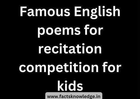 Famous English poems for recitation competition for kids English Poems For Recitation Competition, English Poems For Recitation, Famous English Poems, Poem Recitation Competition, English Poems, Competitions For Kids, Facts In Hindi, Short Poems, Umbrella