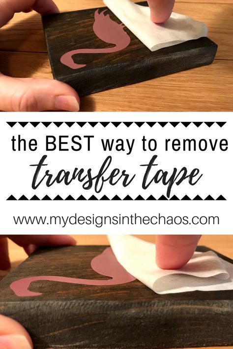 The Absolute BEST way to remove Transfer Tape - My Designs In the Chaos Adhesive Vinyl Projects, Silhouette Tutorials, Layered Vinyl, Tape Crafts, Vinyl Transfer, Cricut Tutorials, Craft Room Organization, Fun Diy Crafts, Transfer Tape