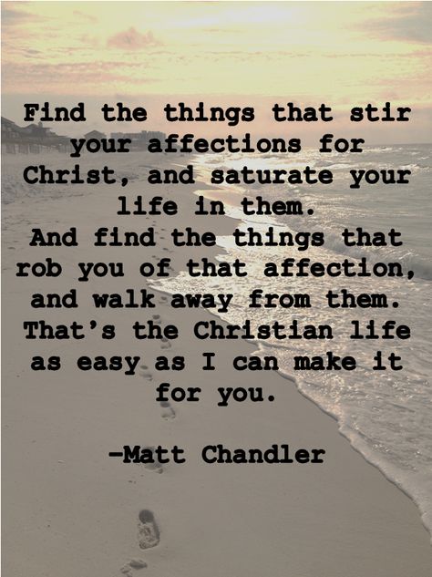 Matt Chandler Ecclesiastes - Part 7: Approaching the Divine  "Let your eyes look directly forward, and your gaze be straight before you. Ponder the path of your feet; then all your ways will be sure." - Proverbs 4:25-26 Matt Chandler Quotes, Revival Quotes, Chandler Quotes, Matt Chandler, 5 Solas, Quotes Christian, Soli Deo Gloria, In Christ Alone, Christian Love