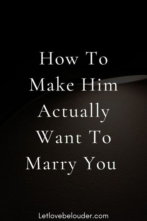 He Won’t Marry Me Quotes, How To Make Him Marry You, Do You Want To Be My Boyfriend, Why I Want To Marry You, He Doesn’t Want To Marry Me, Proposal Quotes, Married Quotes, Dating A Married Man, Never Married