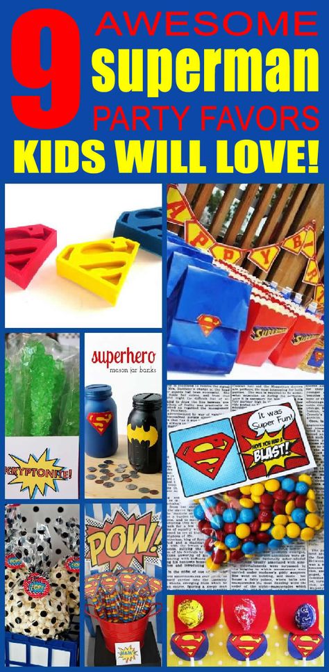 9 superman party favor ideas for kids. Superman birthday party favors children will love. Superman Food Ideas, Superman 1st Birthday Party, Superman Party Ideas, Superman Party Favors, Superman Party Decorations, Superman Birthday Party, Superhero Party Favors, Awesome Party Favors, Superman Party