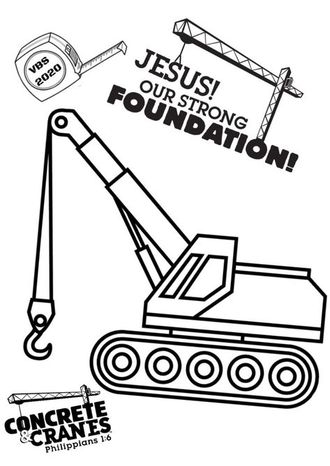 A custom Concrete and Cranes VBS coloring page, great to use during crafts rotation Vbs 2020 Construction Crafts, Concrete And Cranes Vbs Crafts, Construction Vbs, Under Construction Theme, Vacation Bible School Themes, Lifeway Vbs, Brick Crafts, Vbs Decorations, Transportation Preschool