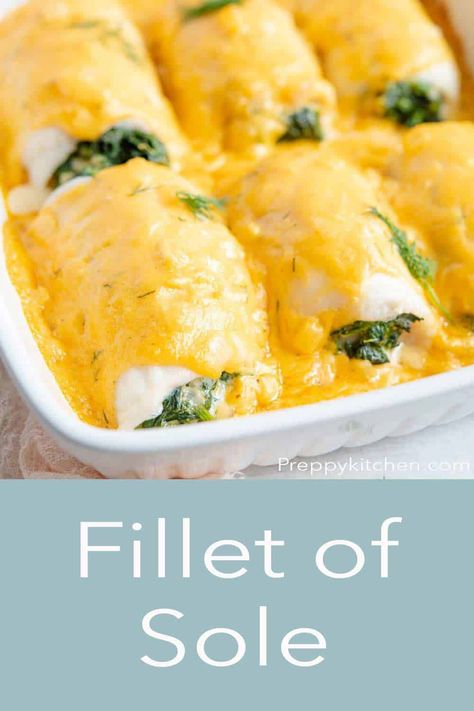 Light and buttery Fillet of Sole stuffed with creamy spinach and baked in a super delicious cheesy sauce. This dish is super comforting and easy to make. Serve with some roasted asparagus and lemon wedges! #sole #fish Sole Fillet Recipes, Sole Recipes, Sole Fish, Fish Fillet Recipe, Fish Recipes Baked, Fall Baking Recipes, Preppy Kitchen, Cheesy Sauce, Fish Dinner