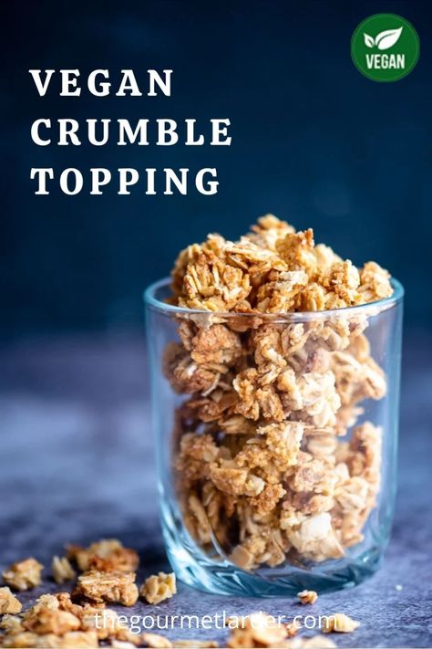 Crumble Oat Topping Recipe - The Gourmet Larder Vegan Crumble, Fruit Pies, Decorator Frosting, Fruit Crumble, Fruit Pie, Chickpea Flour, Crumble Topping, Hazelnut, Tray Bakes