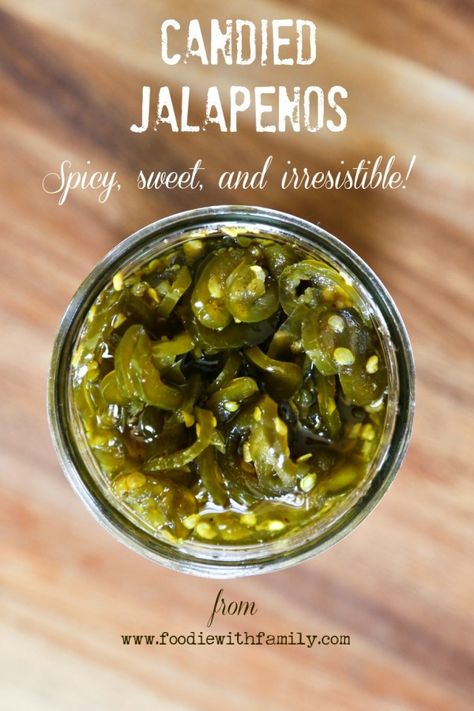 Like cowboy candy, Candied Jalapenos are sweet, spicy, and crunchy from foodiewithfamily.com Candied Jalapenos, Cowboy Candy, Granulated Garlic, Pastas Recipes, Jalapeno Recipes, Jalapeno Peppers, Pickling Jalapenos, Pint Jars, Celery Seed