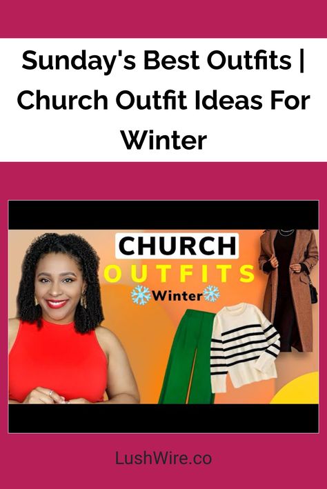 Sunday's Best Outfits | Church Outfit Ideas For Winter Sundays Best Outfits Church, Sundays Best Outfits, Elegant Church Outfits, Church Outfit Winter, Outfit Ideas For Winter, Church Outfit Ideas, Outfits Church, Church Attire, Sunday Church