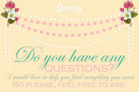 Scentsy - questions kristarector.scentsy.ca Krista Rector Independent Scentsy Consultant on Facebook Scentsy Questions, Scentsy Order, Independent Scentsy Consultant, Scentsy Flyers, Scentsy Facebook Party, Scentsy Facebook, Scentsy Ideas, Scentsy Products, Scentsy Consultant Ideas