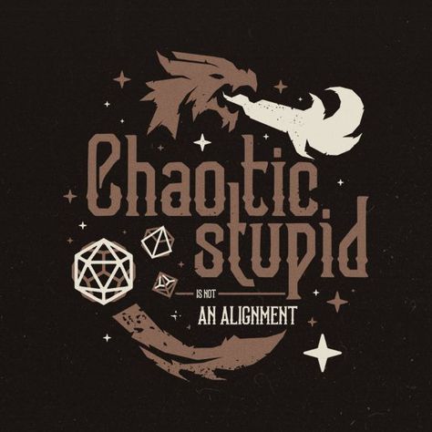 Chaotic Stupid / Dungeons and Dragons T-Shirt Dnd Poster, Dnd Stickers, Funny Stickers, Dungeons And Dragons, Custom Stickers, Favorite Tv Shows, Sticker Design, Poster Design, Print Design