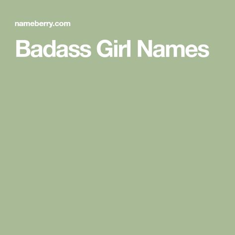 Badass Girl Names Badass Female Names, Badass Girl Names, Historical Names, Cool Unique Names, Mythological Names, Badass Names, Welsh Names, Middle Names For Girls, Badass Girl