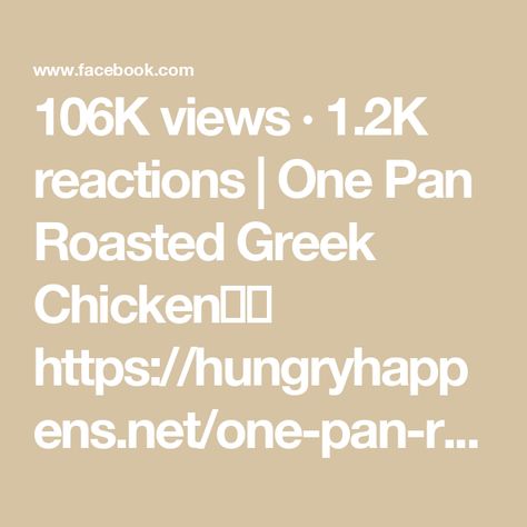 106K views · 1.2K reactions | One Pan Roasted Greek Chicken🇬🇷 https://hungryhappens.net/one-pan-roasted-greek-chicken-salad/ | hungry happens | hungry happens · Original audio Hungry Happens, Greek Chicken Salad, Greek Chicken, One Pan, Roasting Pan, Chicken Salad, Salad, Audio, Chicken