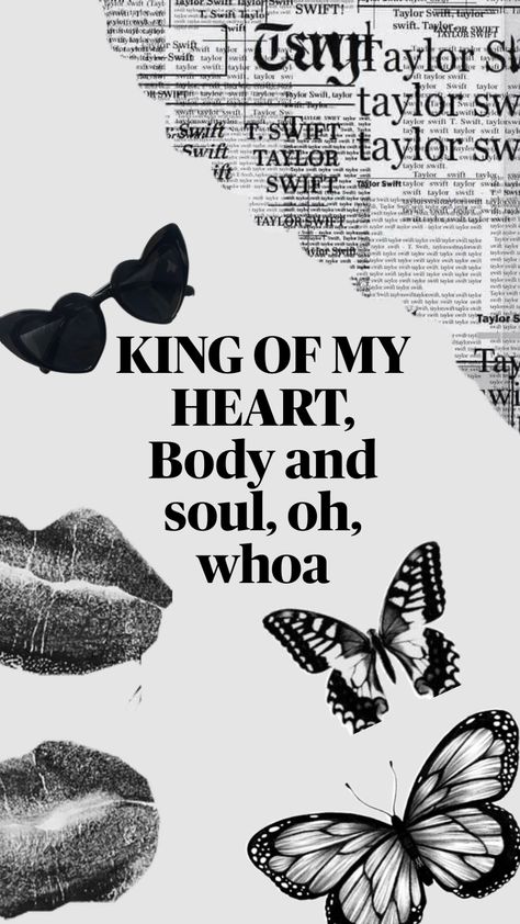 King of my heart, Taylor Swift King Of My Heart Lyrics, Heart Taylor Swift, King Of My Heart, My Heart, Taylor Swift, Swift, Songs