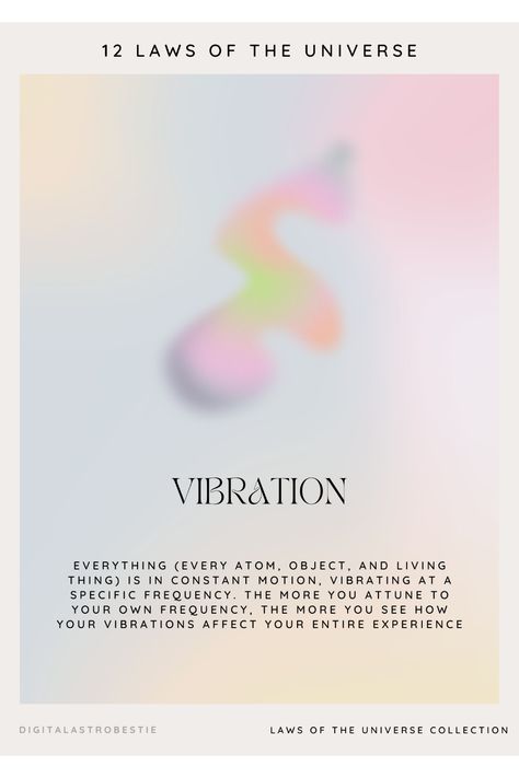 Laws Of Vibration, Vibrations Aesthetic, 12 Laws Of The Universe, Vibrations Quotes, Law Of Vibration, Laws Of The Universe, Brand Moodboard, Quantum Healing, Universe Tattoo